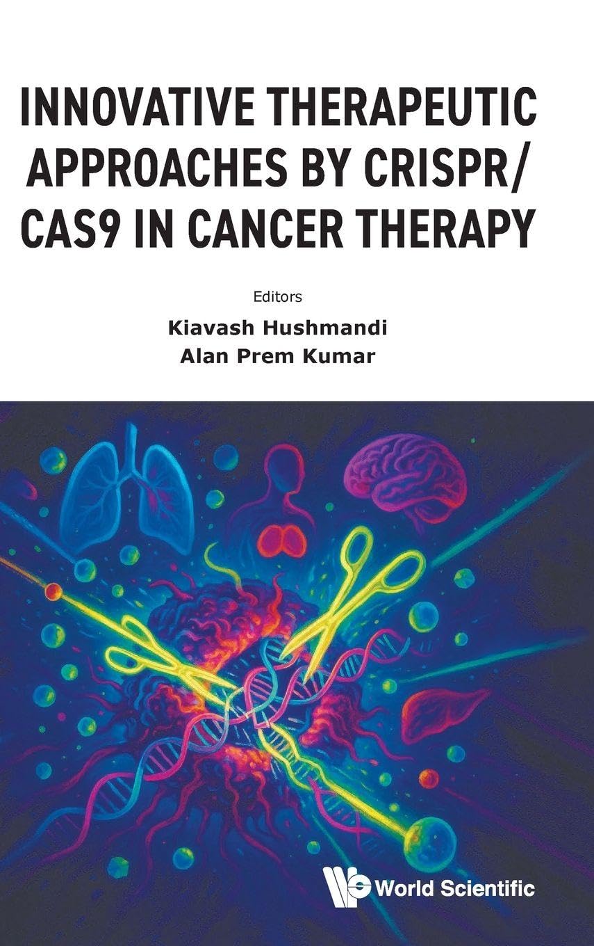 Innovative Therapeutic Approaches by Crispr/Cas9 in Cancer Therapy (Original PDF from Publisher)