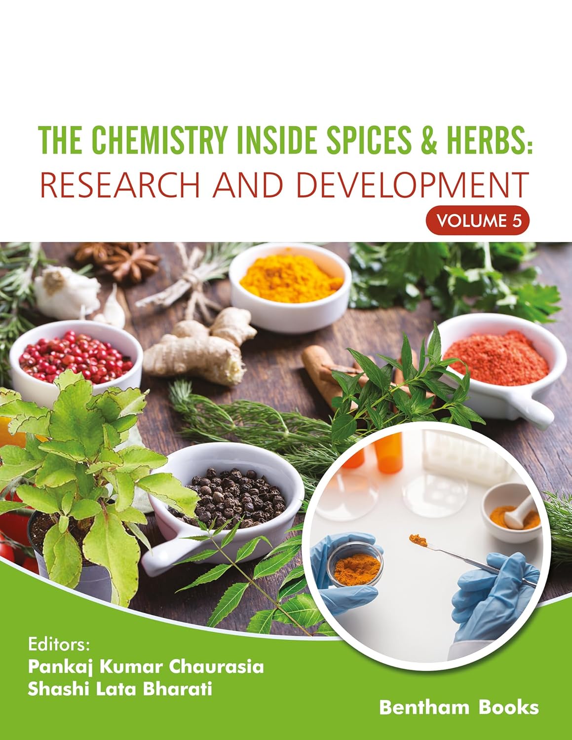 The Chemistry inside Spices & Herbs: Research and Development: Volume 5 (Original PDF from Publisher)