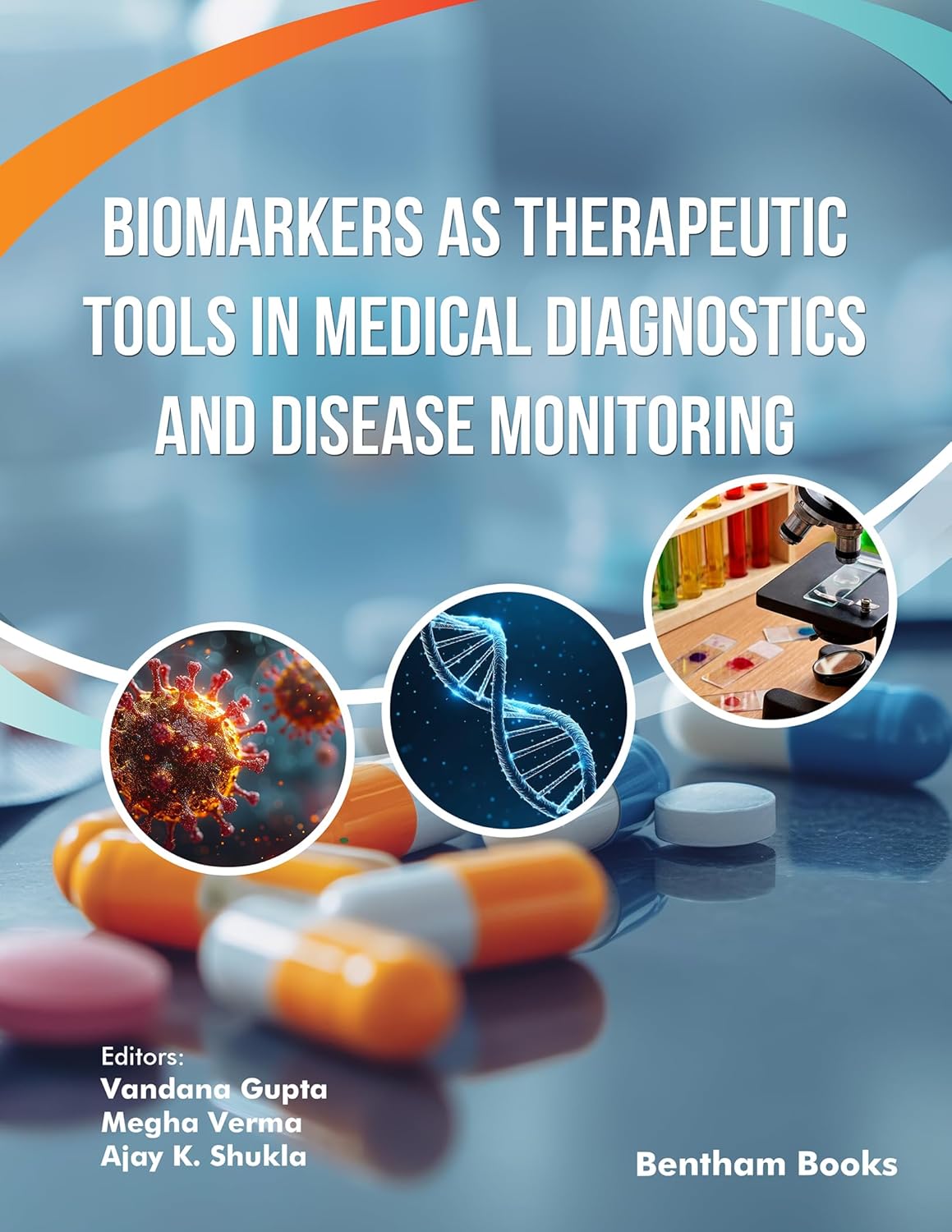 Biomarkers as Therapeutic Tools in Medical Diagnostics and Disease Monitoring, 93rd Edition (Original PDF from Publisher)