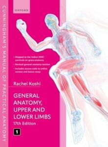 Cunningham's Manual of Practical Anatomy Volume 1 General Anatomy, Upper and Lower Limbs, 17th Edition (Original PDF from Publisher)