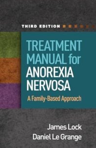 Treatment Manual for Anorexia Nervosa: A Family-Based Approach, 3rd edition (Original PDF from Publisher)