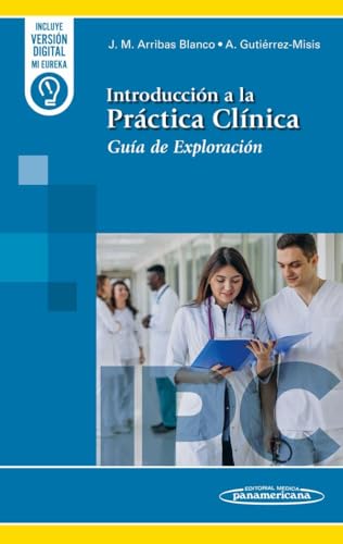 Introducción a la Práctica Clínica: Guía de Exploración (Original PDF from Publisher)