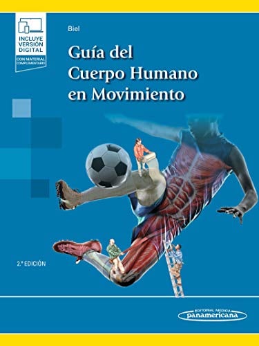 Guía del Cuerpo Humano en Movimiento (Spanish Edition), 2a edición (Original PDF from Publisher)
