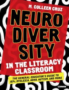 Neurodiversity in the Literacy Classroom: The General Educator′s Guide to IEPs, Dyslexia, ADHD, Autism, and More (Original PDF from Publisher)