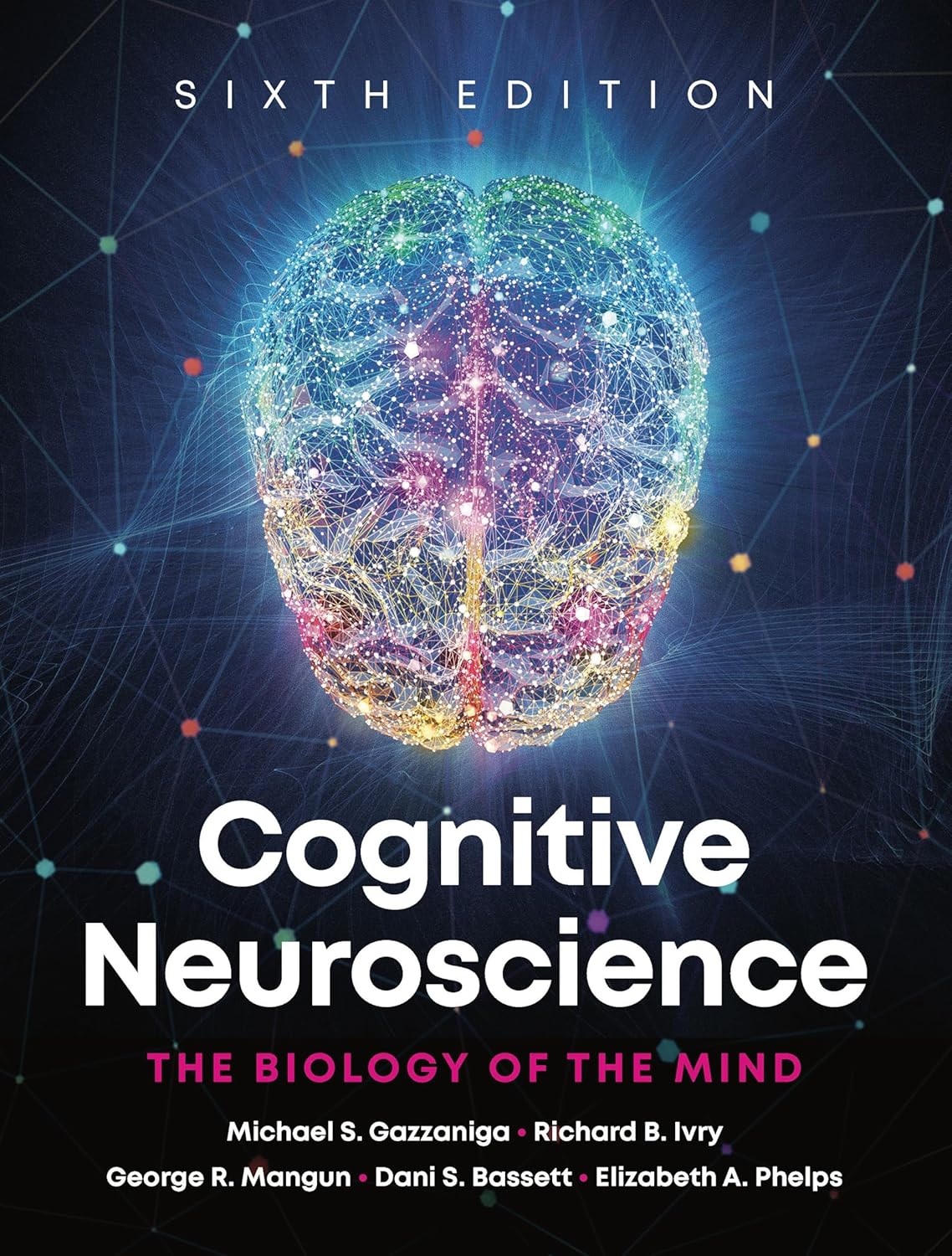 Cognitive Neuroscience: The Biology of the Mind, 6th Edition (EPUB)