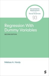 Regression With Dummy Variables (Quantitative Applications in the Social Sciences), 2nd Edition (Original PDF from Publisher)