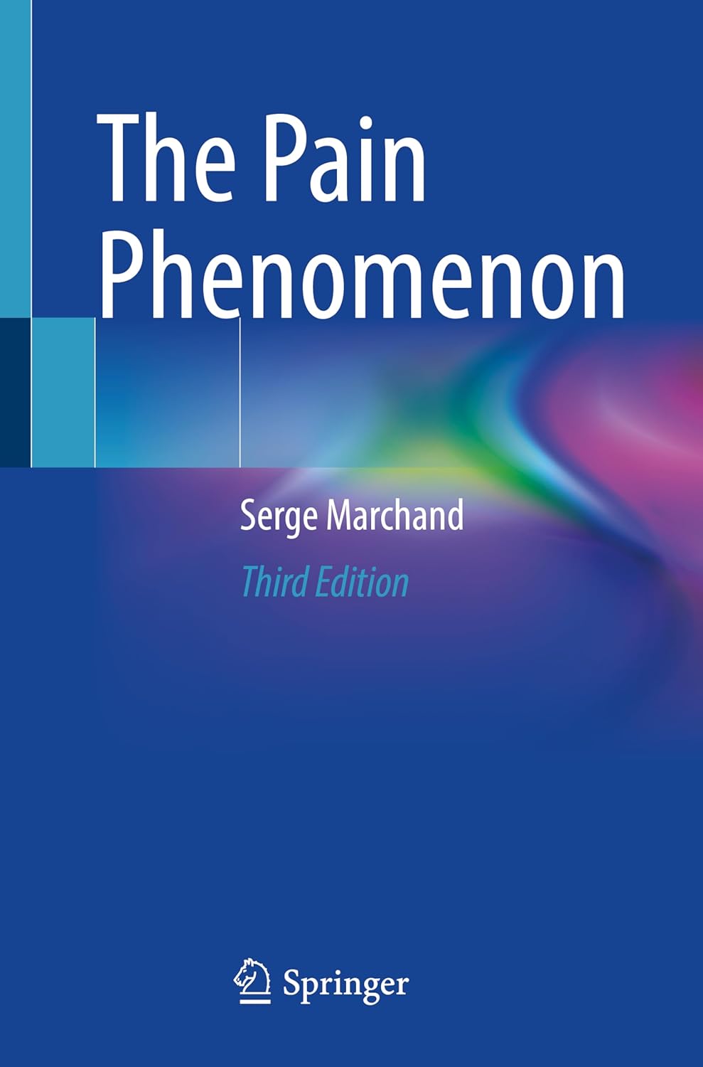 The Pain Phenomenon, 3rd Edition (Original PDF from Publisher)