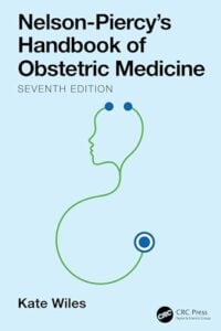 Nelson-Piercy's Handbook of Obstetric Medicine, 7th edition (Original PDF from Publisher)