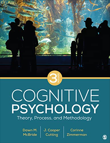 Cognitive Psychology: Theory, Process, and Methodology, 3rd Edition (Original PDF from Publisher)