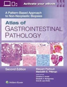 Atlas of Gastrointestinal Pathology: A Pattern-Based Approach to Non-Neoplastic Biopsies, 2nd edition (Original PDF from Publisher)