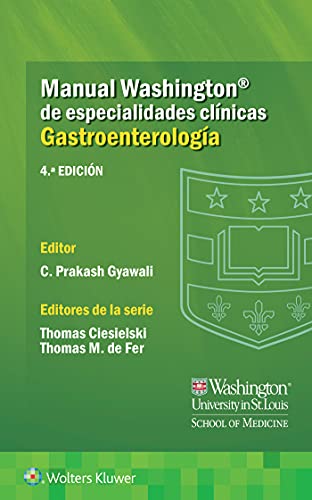 Manual Washington de especialidades clínicas. Gastroenterología, 4a edición (Original PDF from Publisher)