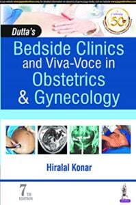 Dutta's Bedside Clinics and Viva-Voce in Obstetrics & Gynecology, 7th edition (Original PDF from Publisher)