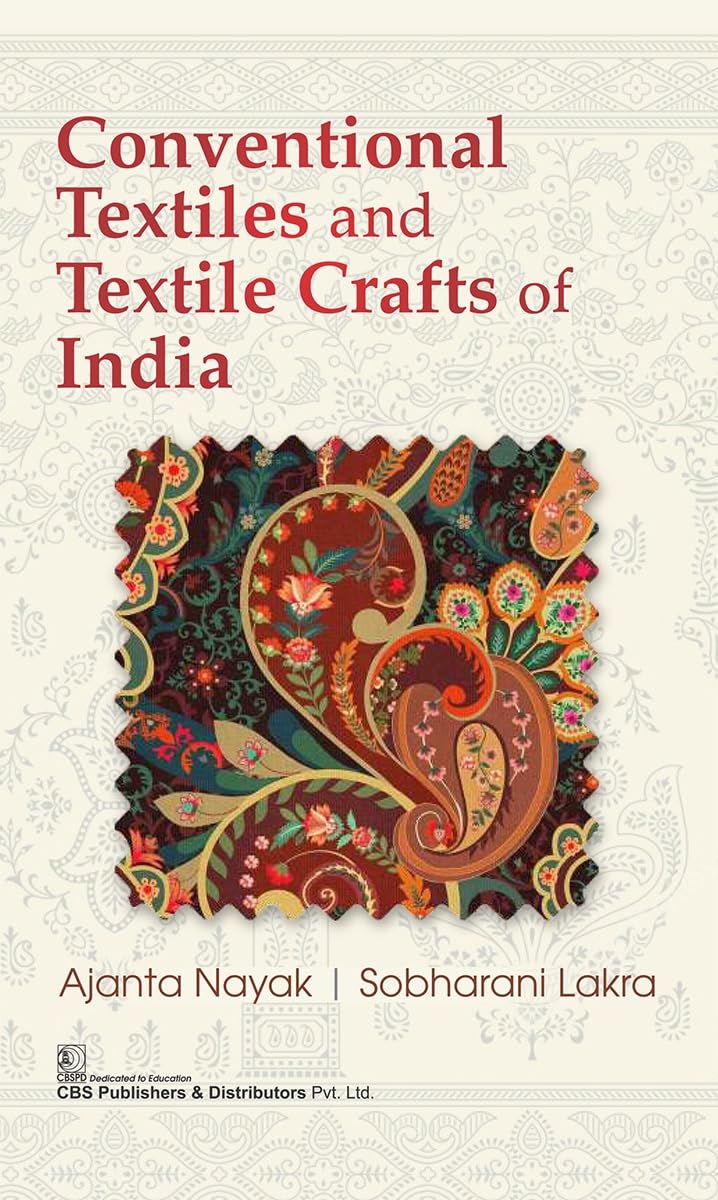 Conventional Textiles and Textile Crafts of India (Original PDF from Publisher)
