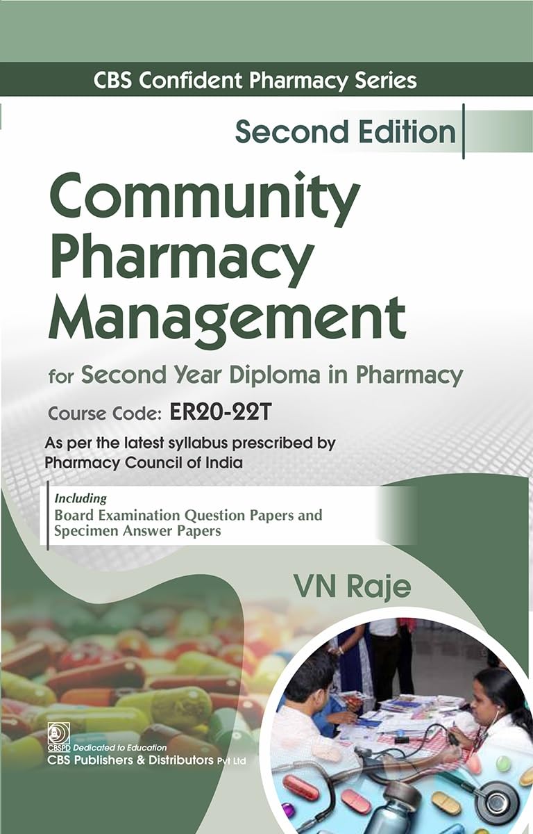 Community Pharmacy and Management for Second Year Diploma in Pharmacy, 2nd Edition (Original PDF from Publisher)