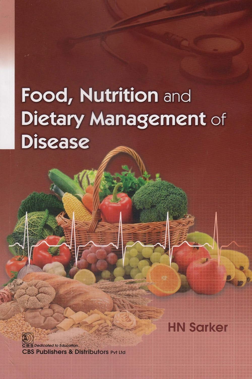Food, Nutrition and Dietary Management of Disease (Original PDF from Publisher)