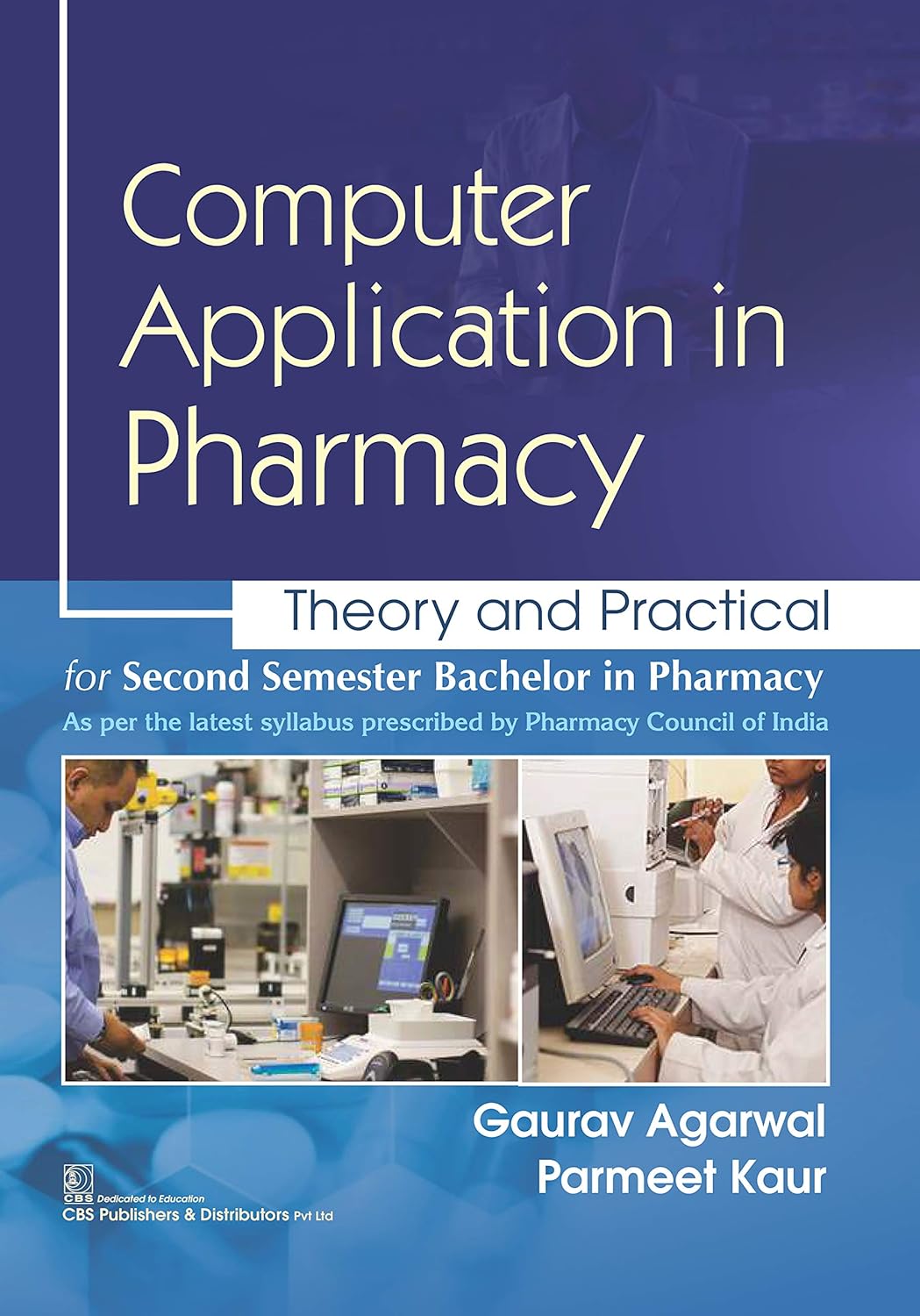 Computer Application in Pharmacy: Theory and Practical (Original PDF from Publisher)