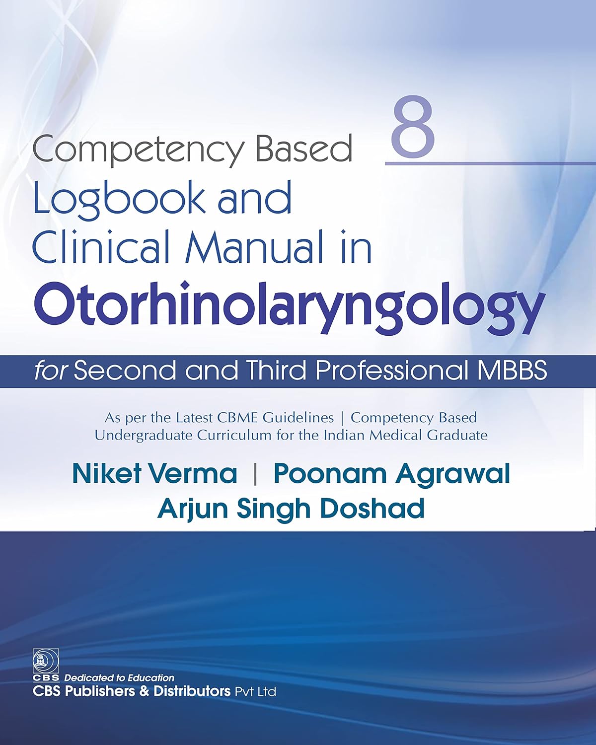 Competency Based Logbook and Clinical Manual in Otorhinolaryngology 8 (Original PDF from Publisher)