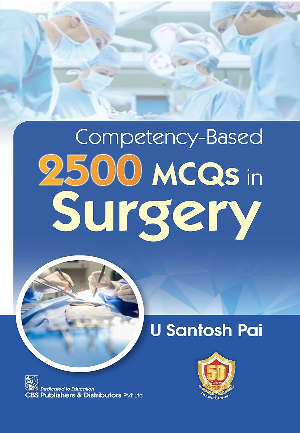 Competency-Based 2500 MCQs in Surgery (Original PDF from Publisher)