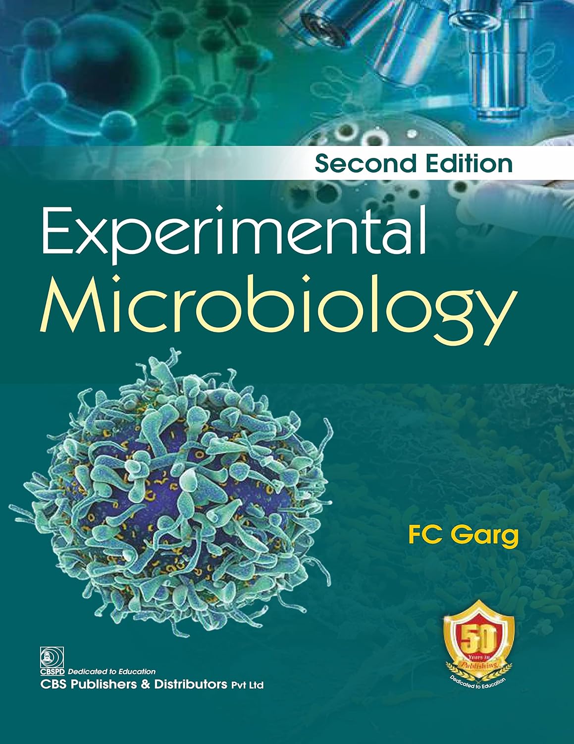 Experimental Microbiology, 2nd Edition - FC Garg (Original PDF from Publisher)