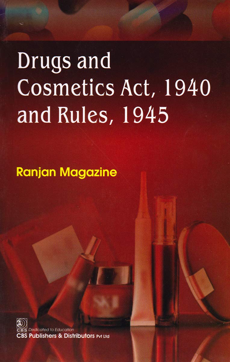 Drug and Cosmetics Act 1940 And Rules 1945 (Original PDF from Publisher)