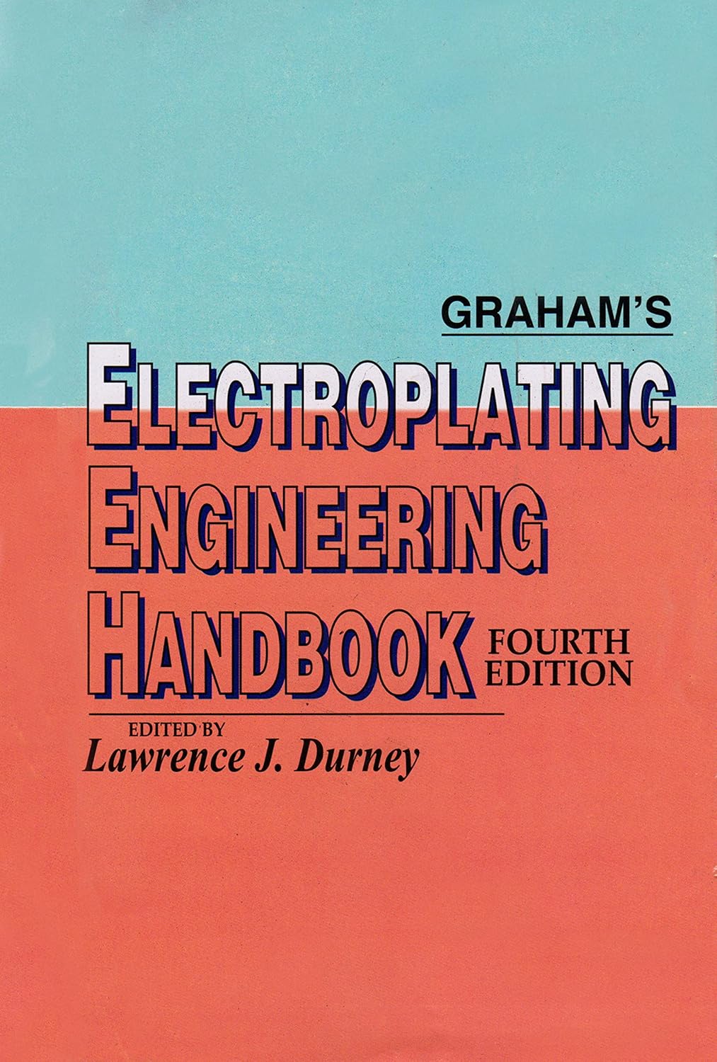 Electroplating Engineering Handbook, 6th Edition (Original PDF from Publisher)