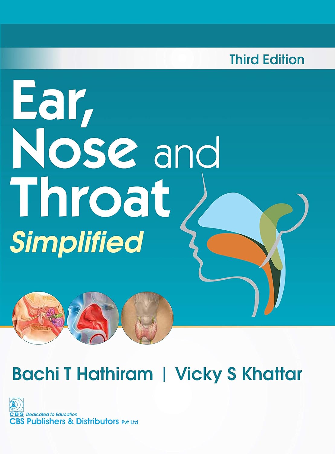 Ear, Nose, Thorat Simplified, 3rd Edition (Original PDF from Publisher)