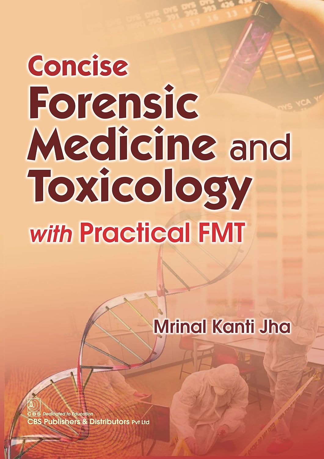 Concise Forensic Medicine and Toxicology with Practical FMT (Original PDF from Publisher)