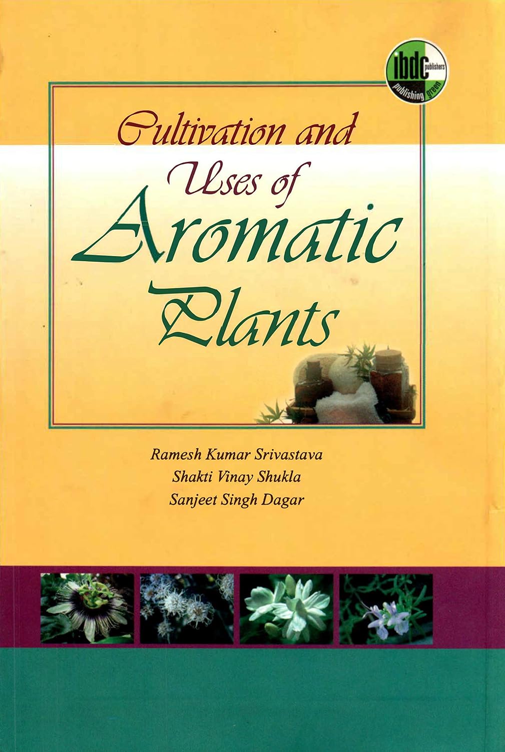 Cultivation and Uses of Aromatic Plants (Original PDF from Publisher)