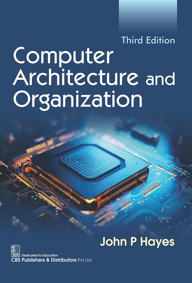 Computer Architecture and Organization, 3rd Edition (Original PDF from Publisher)