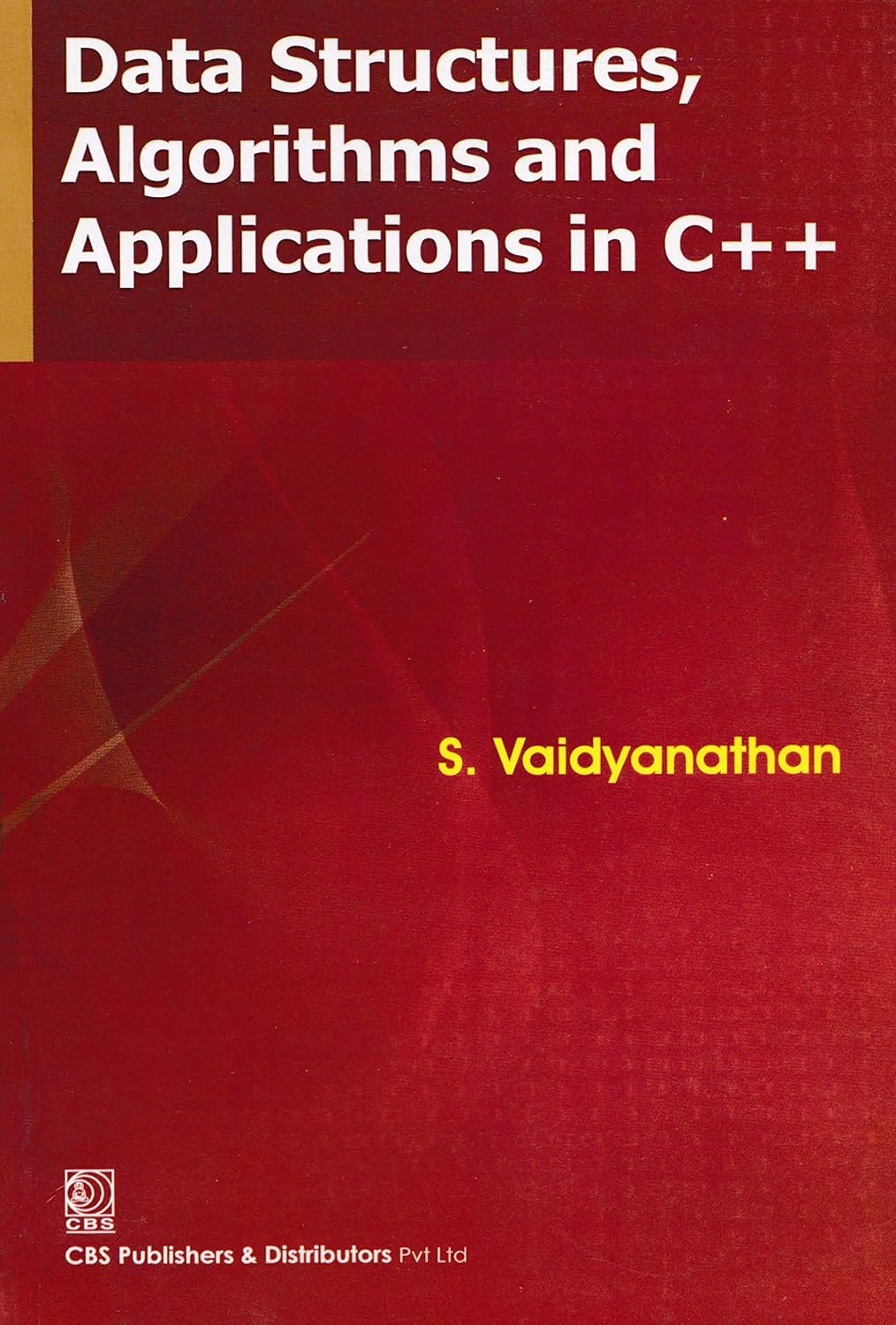 Data Structures, Algorithms and Applications in C++ (Original PDF from Publisher)