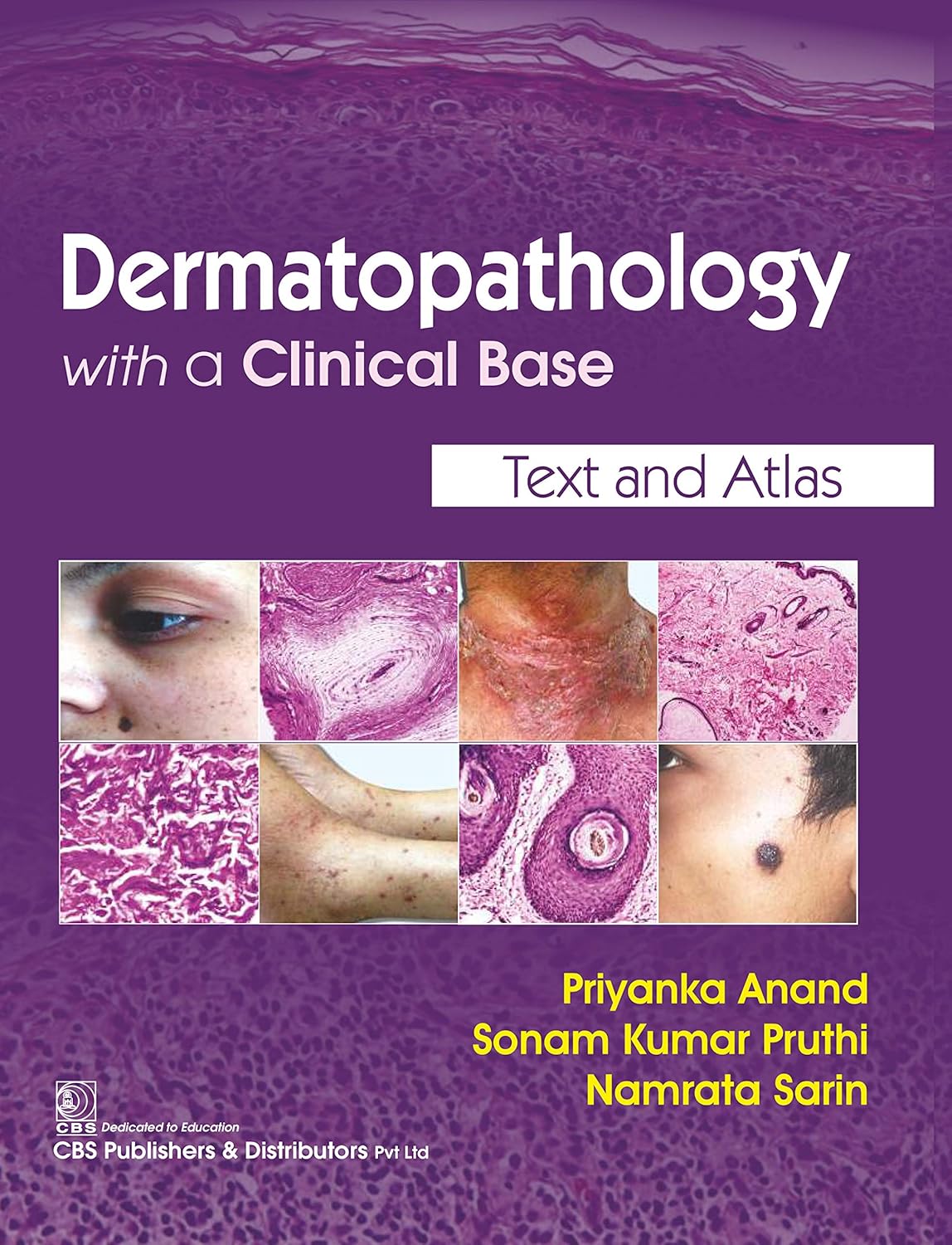 Dermatopathology with a Clinical Base Text and Atlas (Original PDF from Publisher)