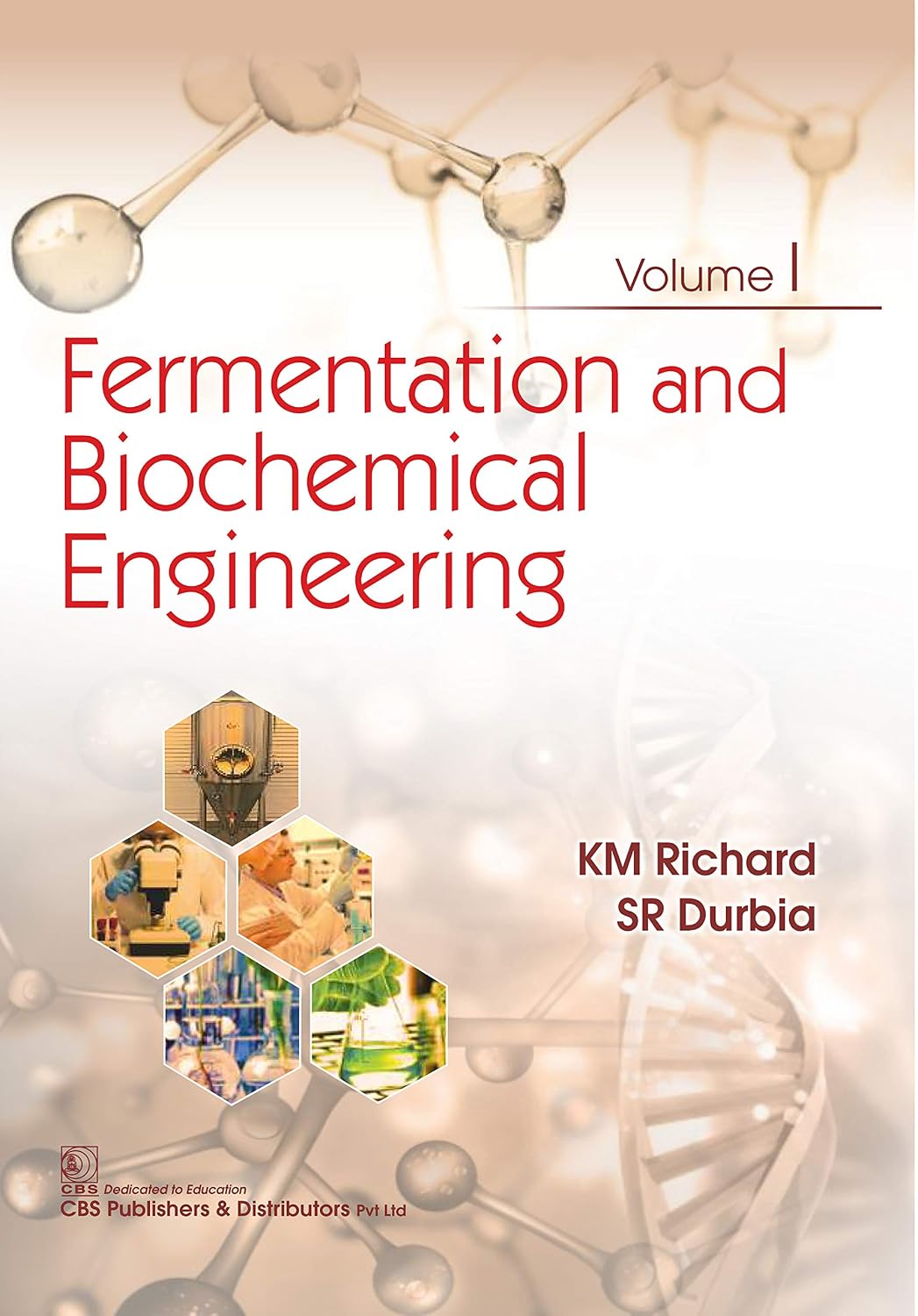 Fermentation and Biochemical Engineering Vol. I: Volume 1 (Original PDF from Publisher)