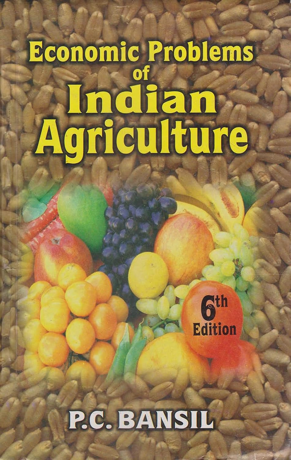 Economic Problems of Indian Agriculture, 6e, 6th Edition (Original PDF from Publisher)