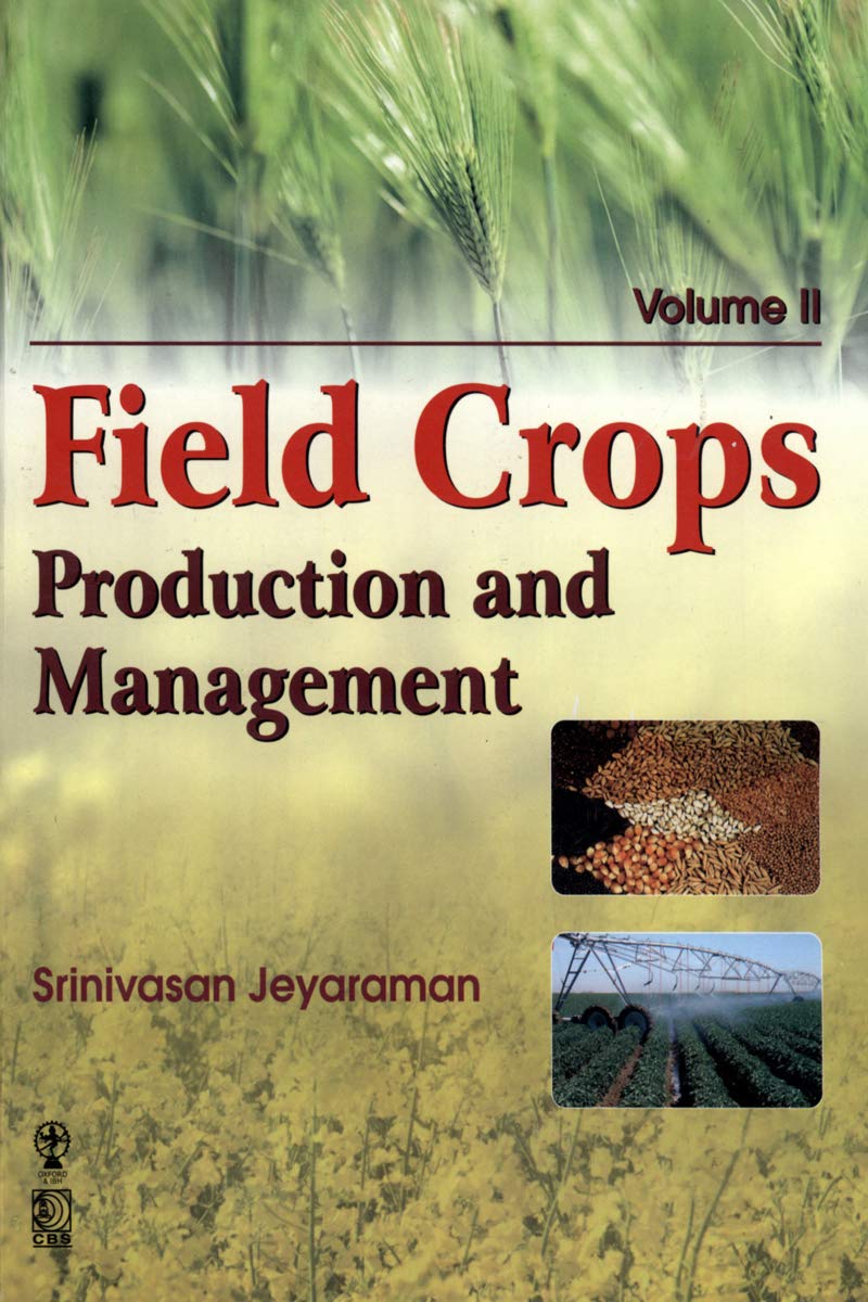 Field Crops Production and Management Volume 2, 2nd Edition (Original PDF from Publisher)